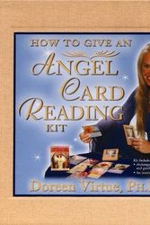 Cover Art for 9781401905477, How To Give an Angel Card Reading Kit: Kit Includes Cards, Book and by Doreen Virtue