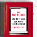 Cover Art for 9780698151659, The Knowledge by Lewis Dartnell