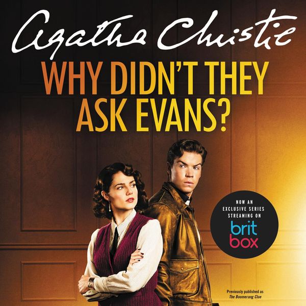 Cover Art for 9780062234094, Why Didn't They Ask Evans? by Agatha Christie, Emilia Fox