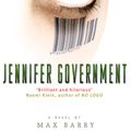 Cover Art for 9780349140711, Jennifer Government by Max Barry