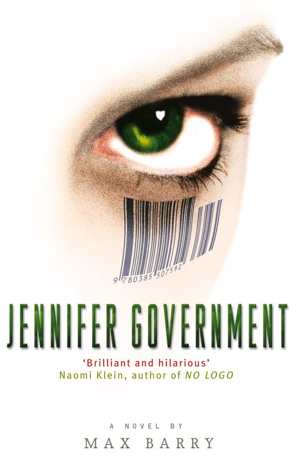 Cover Art for 9780349140711, Jennifer Government by Max Barry