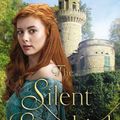 Cover Art for 9780718026318, The Silent Songbird by Melanie Dickerson