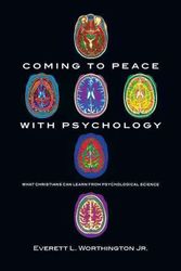 Cover Art for 9780830838820, Coming to Peace with Psychology by Worthington Jr, Everett L