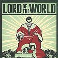 Cover Art for 9781981400881, Lord of The World by Robert Hugh Benson