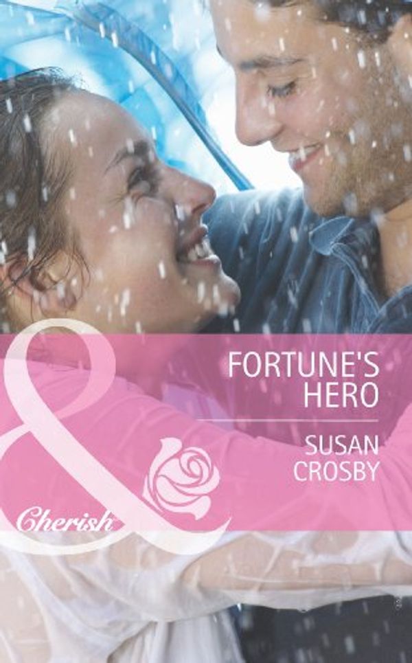 Cover Art for B009UR0HI4, Fortune's Hero (Mills & Boon Cherish) (The Fortunes of Texas: Whirlwind Romance, Book 4) by Susan Crosby