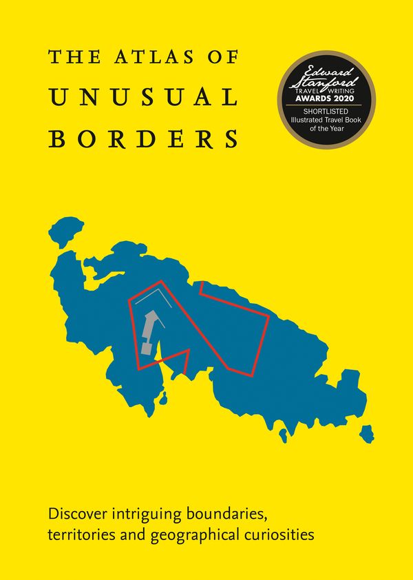 Cover Art for 9780008351779, Atlas of Unusual Borders: Discover Intriguing Boundaries, Territories and Geographical Curiosities by Zoran Nikolic