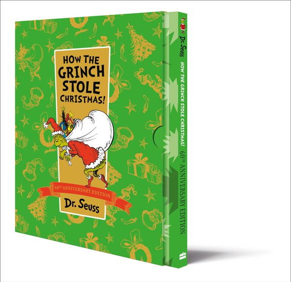 Cover Art for 9780008253271, How The Grinch Stole Christmas [60th Birthday, Slipcase Edition] by Dr. Seuss