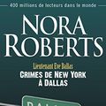 Cover Art for 9782290056561, Lieutenant Eve Dallas - 33 - Crimes de New York a Dallas by Nora Roberts