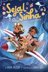 Cover Art for 9781665911795, Sejal Sinha Battles Superstorms by Unknown