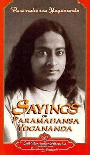 Cover Art for 9780876121160, Sayings of Paramahansa Yogananda by Paramahansa Yogananda