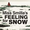 Cover Art for 9781860461675, Miss Smilla's Feeling For Snow by Peter Høeg