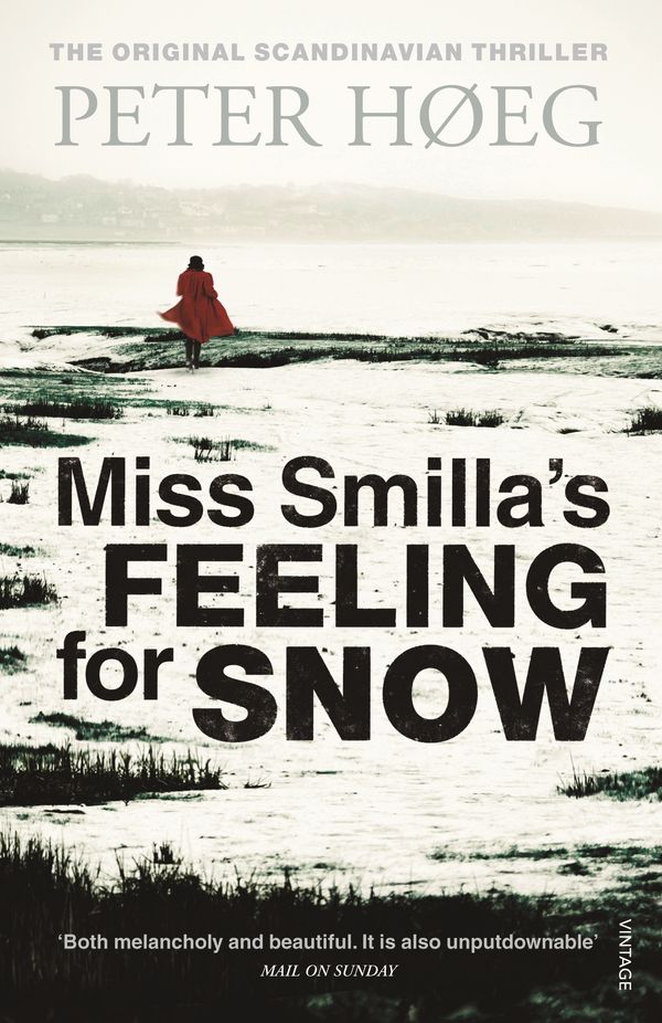 Cover Art for 9781860461675, Miss Smilla's Feeling For Snow by Peter Høeg