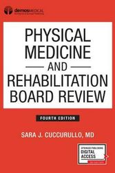Cover Art for 9780826134561, Physical Medicine and Rehabilitation Board Review, Fourth Edition by Sara J. Cuccurullo