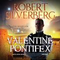 Cover Art for 9781483066035, Valentine Pontifex by Robert Silverberg
