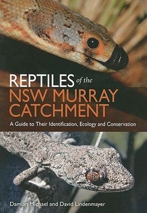 Cover Art for 9780643098206, Reptiles of the NSW Murray Catchment by Damian Michael