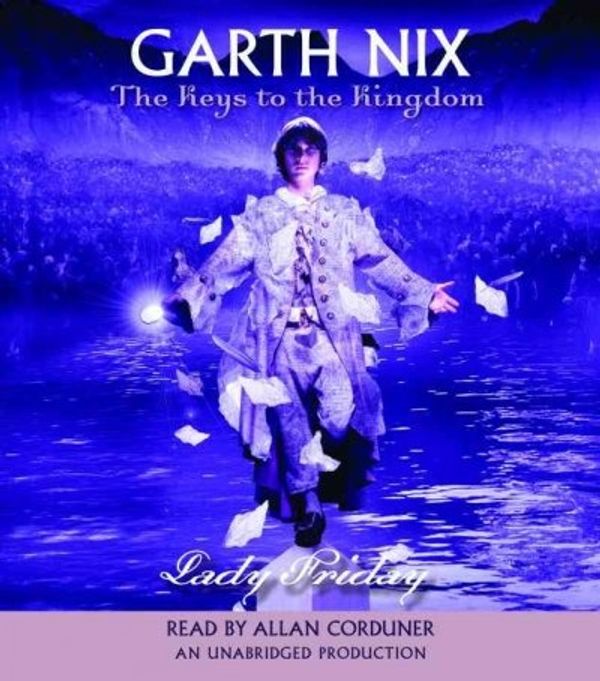Cover Art for 9780739349090, Lady Friday by Garth Nix
