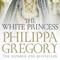 Cover Art for 9780857207531, The White Princess by Philippa Gregory