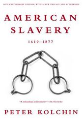 Cover Art for 9780809016303, American Slavery, 1619-1877 by Peter Kolchin