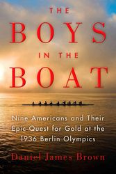 Cover Art for 9780670025817, The Boys in the Boat by Daniel James Brown