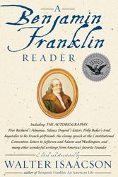 Cover Art for 9780743257824, A Benjamin Franklin Reader by Walter Isaacson