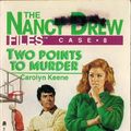 Cover Art for 9780671630799, Two Points to Murder by Carolyn Keene