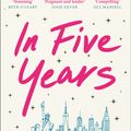 Cover Art for 9781529405835, In Five Years by Rebecca Serle