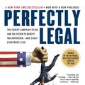 Cover Art for 9781591840695, Perfectly Legal by David Cay Johnston