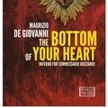 Cover Art for 9781609453022, The Bottom of Your HeartInferno for Commissario Ricciardi by Maurizio de Giovanni,Antony Shugaar