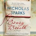 Cover Art for 9781549194702, Every Breath by Nicholas Sparks