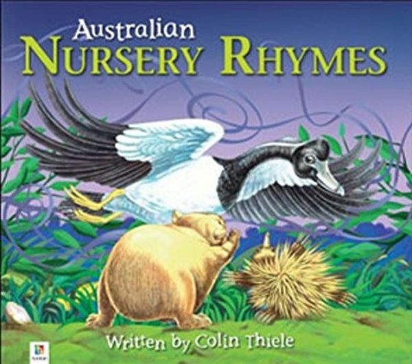Cover Art for 9781743632659, Australian Nursery Rhymes by Colin Thiele