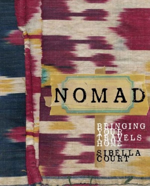 Cover Art for 8601200686562, [(Nomad)] [By (author) Sibella Court] published on (November, 2011) by Sibella Court