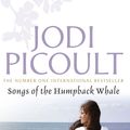 Cover Art for 9781741757958, Songs of the Humpback Whale by Jodi Picoult
