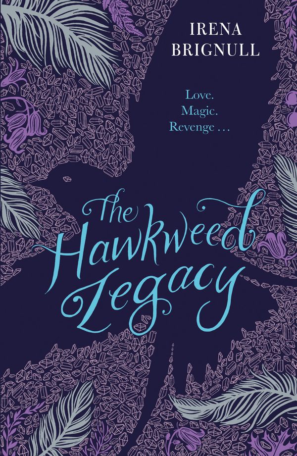 Cover Art for 9781408341896, The Hawkweed Legacy: Book 2 by Irena Brignull