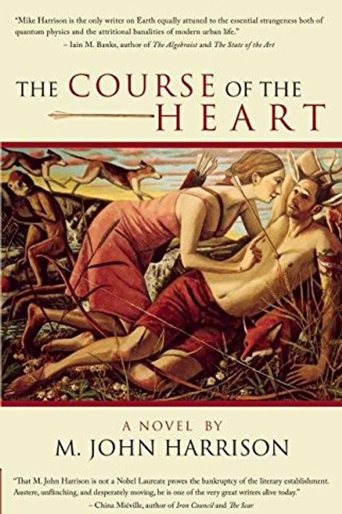 Cover Art for 9781597800402, The Course of the Heart by M. John Harrison