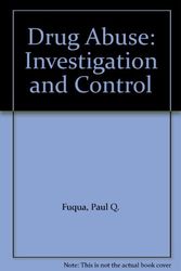 Cover Art for 9780070226654, Drug Abuse: Investigation and Control by Paul Q. Fuqua