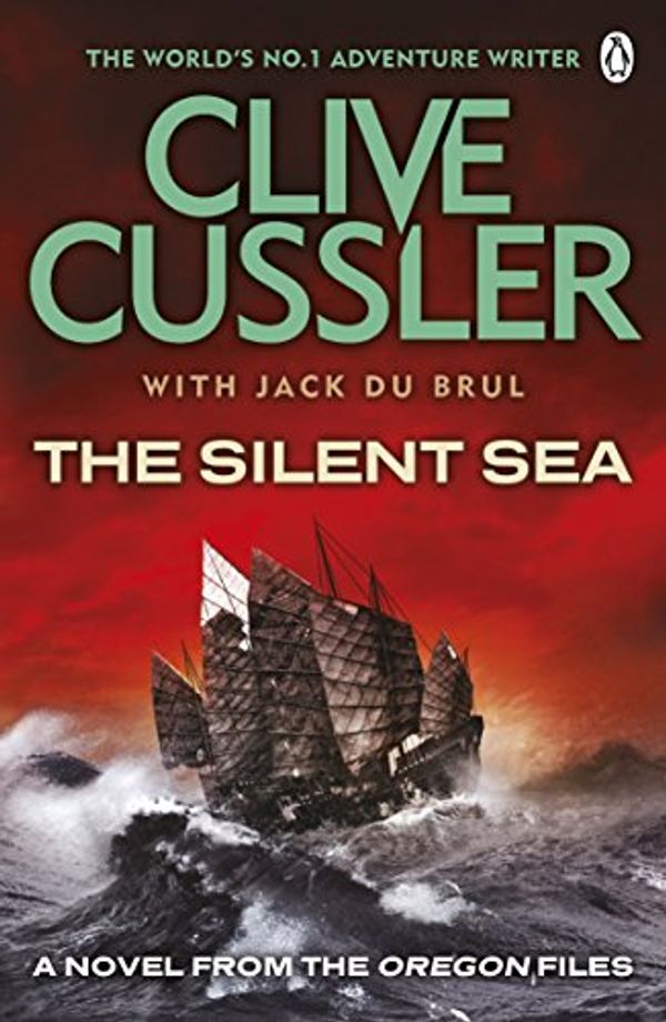 Cover Art for B006C3MAWK, The Silent Sea: Oregon Files #7 (The Oregon Files) by Clive Cussler