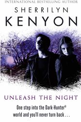 Cover Art for 9780749955458, Unleash The Night by Sherrilyn Kenyon