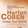 Cover Art for 9780752849126, Gone for Good by Harlan Coben