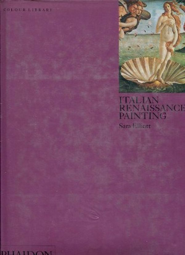 Cover Art for 9780714832388, Italian Renaissance Painting (Phaidon Colour Library) by Keith Roberts