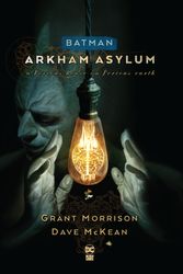 Cover Art for 9781779504333, Batman: Arkham Asylum New Edition by Grant Morrison