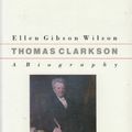 Cover Art for 9780333472705, Thomas Clarkson: A Biography by Ellen Gibson Wilson