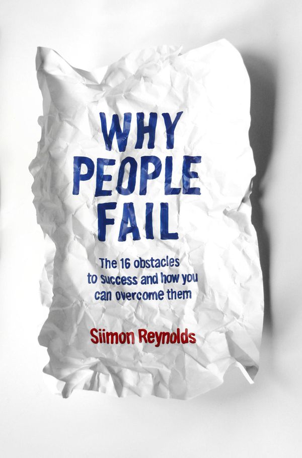 Cover Art for 9781742530406, Why People Fail by Siimon Reynolds