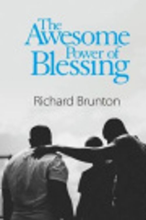 Cover Art for 9780473360061, The Awesome Power of Blessing by Richard Brunton