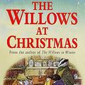 Cover Art for 9780312283865, THE WILLOWS AT CHRISTMAS by William Horwood