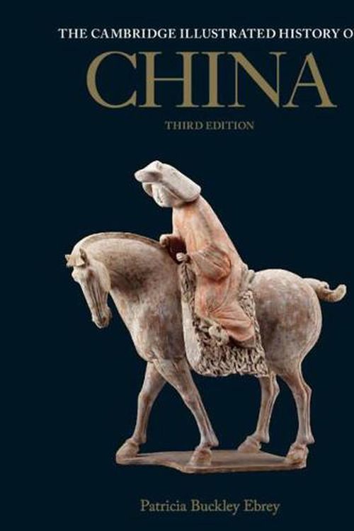 Cover Art for 9781009151443, The Cambridge Illustrated History of China by Patricia Buckley Ebrey
