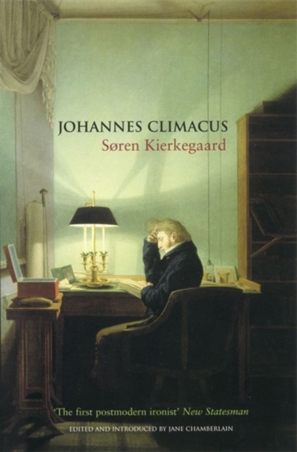 Cover Art for 9781852426699, Johannes Climacus by Sren Kierkegaard, translated by T. H. Croxall