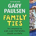 Cover Art for B01K3MM7H8, Family Ties by Gary Paulsen (2015-08-04) by Gary Paulsen