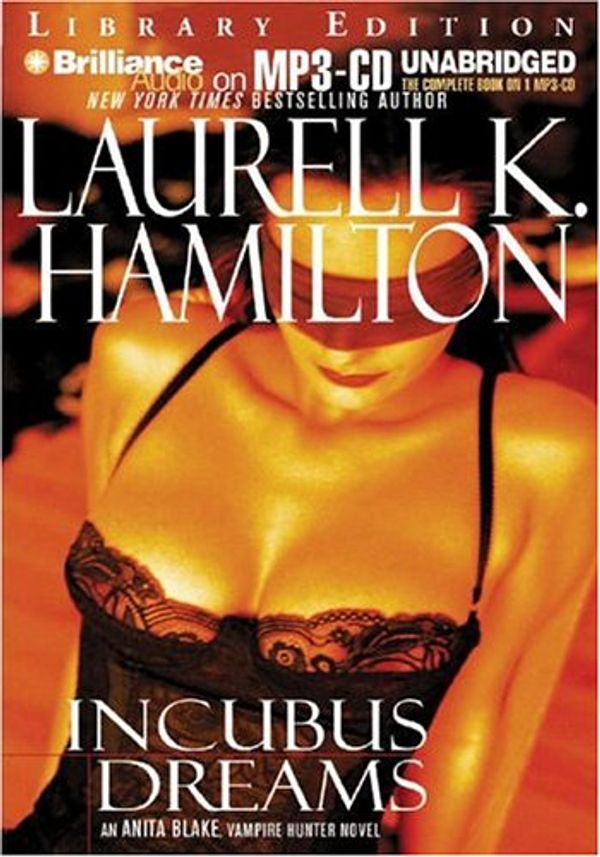 Cover Art for 9781593358129, Incubus Dreams (Anita Blake Vampire Hunter) by Laurell K. Hamilton