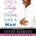 Cover Art for 9780061772085, ACT Like a Lady, Think Like a Man by Steve Harvey
