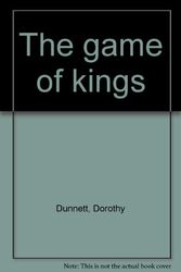 Cover Art for 9780722131442, The game of kings by Dorothy Dunnett